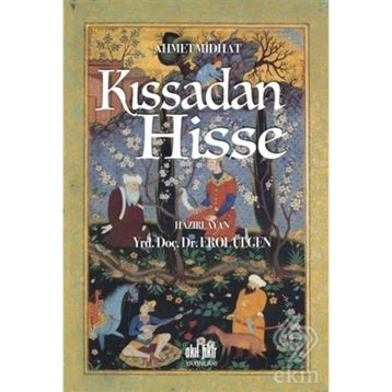 Kıssadan Hisse - Ahmet Mithat Efendi