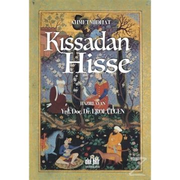 Kıssadan Hisse - Ahmet Mithat Efendi