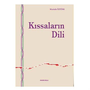 KISSALARIN DILI - MUSTAFA ÖZTÜRK