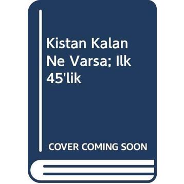 Kıştan Kalan Ne Varsa - Hasan Ünal