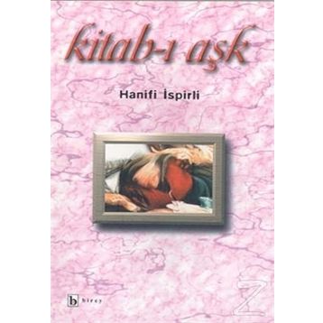 KITAB-I AŞK - HANIFI İSPİRLİ