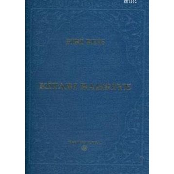 KITAB-I BAHRIYE - PIRI REIS