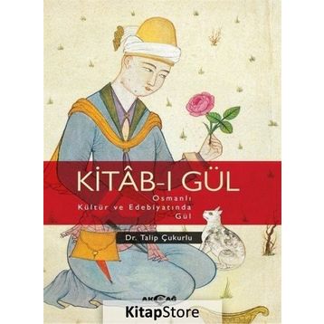 Kitab-ı Gül - Talip Çukurlu