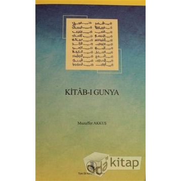 KITAB-I GUNYA - MUZAFFER AKKUŞ
