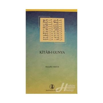 KITAB-I GUNYA - MUZAFFER AKKUŞ