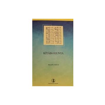KITAB-I GUNYA - MUZAFFER AKKUŞ