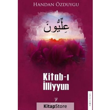 Kitab-ı İlliyyun - Handan Özduygu