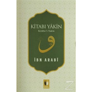 Kitabı Yakin - Muhyiddin İbni Arabi