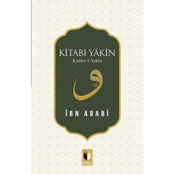 Kitabı Yakin - Muhyiddin İbni Arabi
