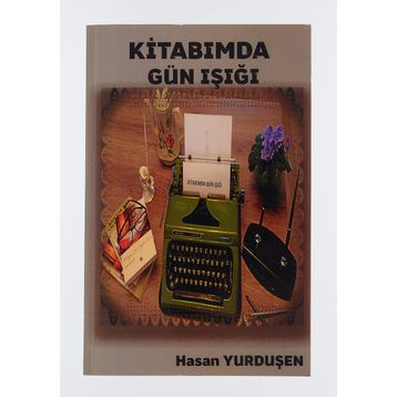 Kitabımda Gün Işığı - Hasan Yurduşen