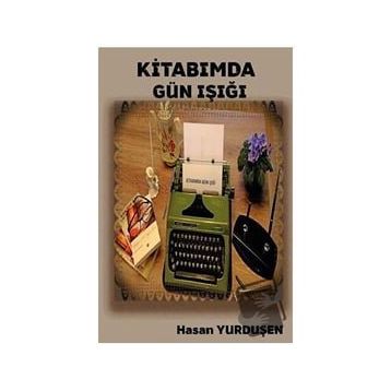 Kitabımda Gün Işığı - Hasan Yurduşen