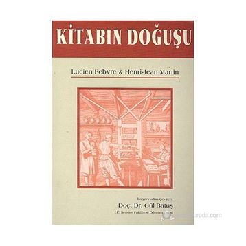 KITABIN DOĞUŞU - LUCIEN FEBURE