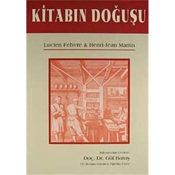 KITABIN DOĞUŞU - LUCIEN FEBURE