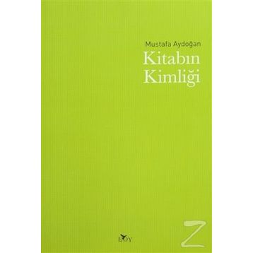 Kitabın Kimliği - Mustafa Aydoğan