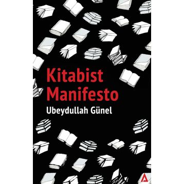 Kitabist Manifesto - Ubbeydullah Günel
