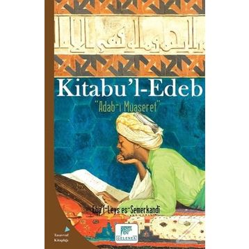 Kitabu’l Edeb - Ebü'l Leys Semerkandi