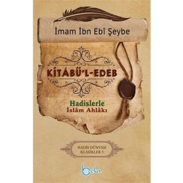 Kitabu’l-Edeb - İbn Ebi Şeybe