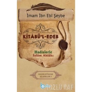 Kitabu’l-Edeb - İbn Ebi Şeybe