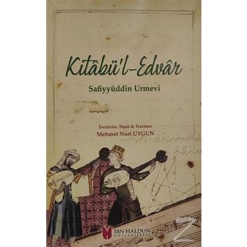 Kitabü'l-edvar - Safiyyüddin Urmevi
