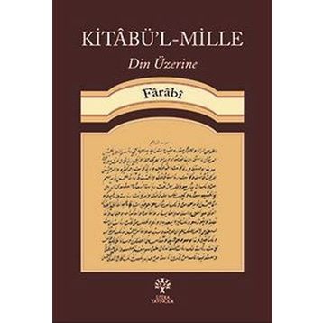 Kitabü'l-Mille Din Üzerine - Farabi