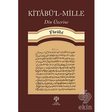 Kitabü'l-Mille Din Üzerine - Farabi