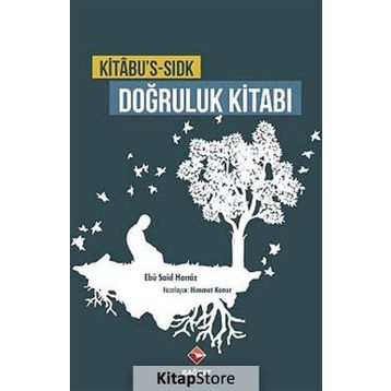 Kitabu’s-Sıdk - Doğruluk Kitabı - Ebu Said Harraz