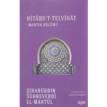 Kitabu't Telvihat - Şihabüddin Sühreverdi