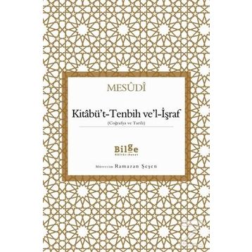 Kitabü’t-Tenbih ve’l-İşraf - Mesudi
