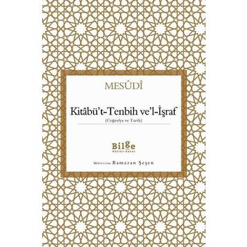 Kitabü’t-Tenbih ve’l-İşraf - Mesudi