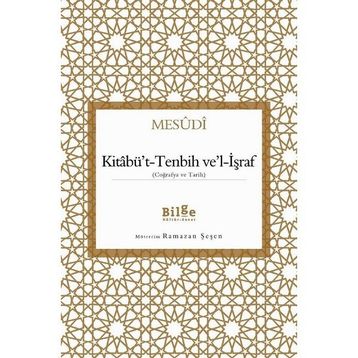 Kitabü’t-Tenbih ve’l-İşraf - Mesudi