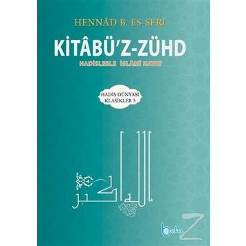 Kitabü’z-Zühd - Hennad B. Es-Seri