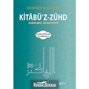 Kitabü’z-Zühd - Hennad B. Es-Seri