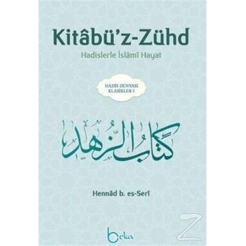 Kitabü’z-Zühd - Hennad B. Es-Seri