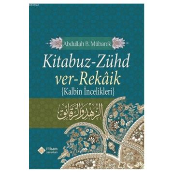 Kitabuz - Zühd ver - Rekaik - Abdullah bin Mübarek