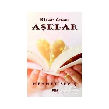 Kitap Arası Aşklar - Mehmet Seviş
