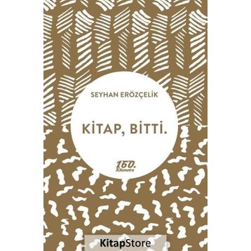 Kitap - Bitti. - Seyhan Erözçelik