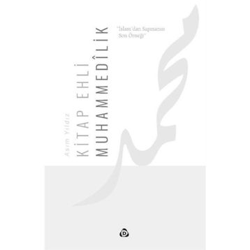 Kitap Ehli Muhammedîlik Asım Yıldız