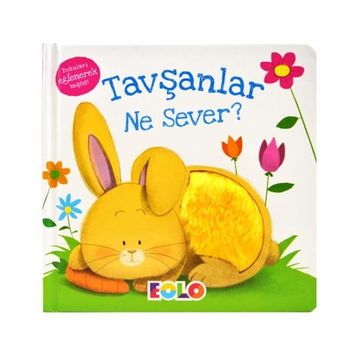 Kitap Eolo Dokuları Eğlenerek Keşfet Tavşanlar Ne Sever?
