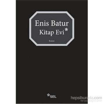 Kitap Evi - Enis Batur