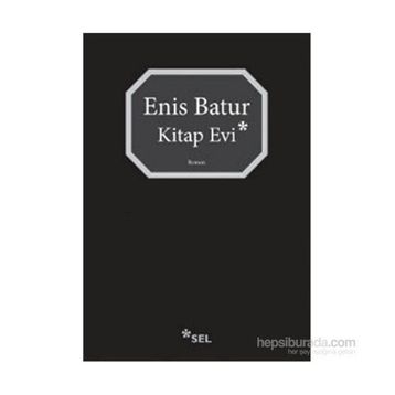 Kitap Evi - Enis Batur