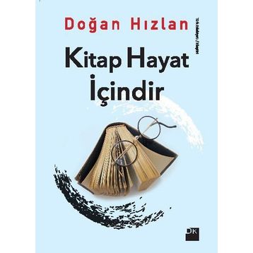 Kitap Hayat İçindir - Doğan Hızlan