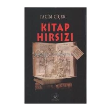 Kitap Hırsızı - Tacim Çiçek