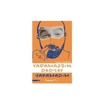 Kitap İnkılap Kitabevi Yapamazsın Dediler Yapamadım