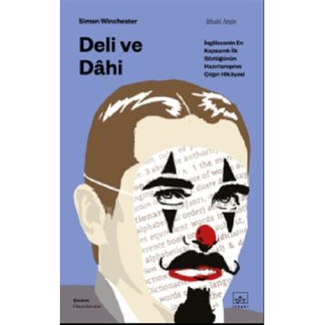 Kitap İthaki Yayınları Deli ve Dahi İngilizcenin En Kapsamlı İlk Sözlüğünün Hazırlanışının Çılgın Hikayesi