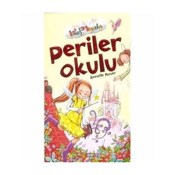 Kitap Kurdu - Periler Okulu - Annette Moser