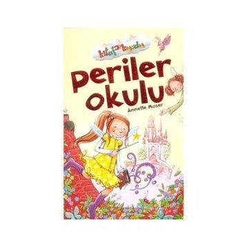 Kitap Kurdu - Periler Okulu - Annette Moser