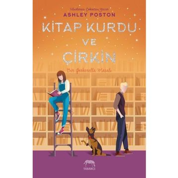 Kitap Kurdu ve Çirkin-Ashley Poston