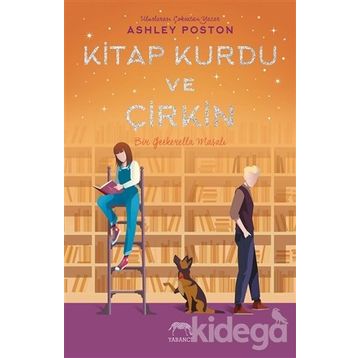 Kitap Kurdu ve Çirkin-Ashley Poston