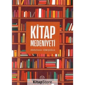 Kitap Medeniyeti Abdulnasir Kımışoğlu