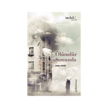 Kitap Muhit Kitap Ölümdür Sonunda